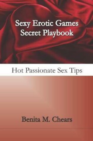 Cover of Sexy Erotic Games Secret Playbook