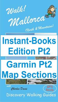 Cover of Walk! Mallorca N and M+W Pt2 Tour and Trail Map Sections for Garmin GPS