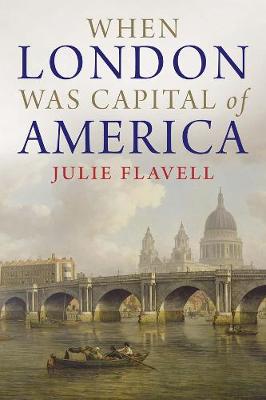 Book cover for When London Was Capital of America