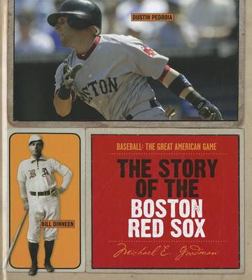 Book cover for The Story of the Boston Red Sox