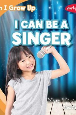 Cover of I Can Be a Singer