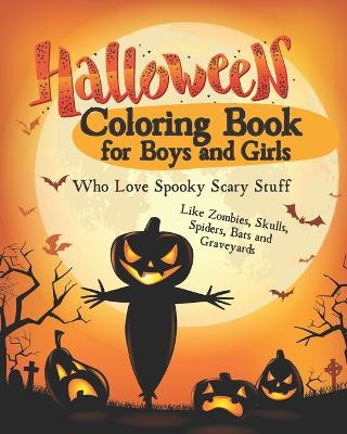 Book cover for Halloween Coloring Book for Boys and Girls
