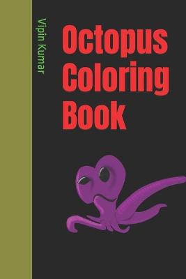 Book cover for Octopus Coloring Book
