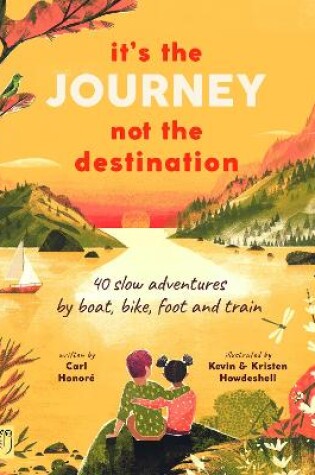 Cover of It's the Journey not the Destination