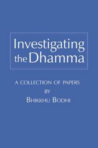 Cover of Investigating the Dhamma