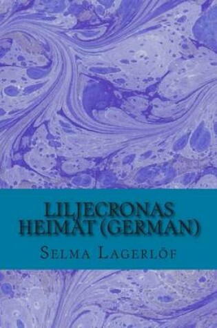 Cover of Liljecronas Heimat (German)