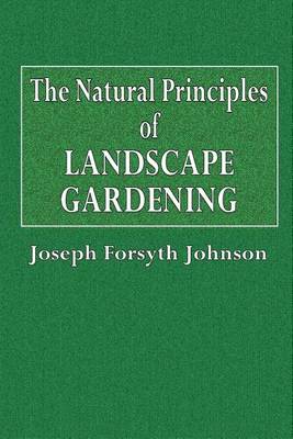 Book cover for The Natural Principles of Landscape Gardening