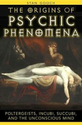 Cover of The Origins of Psychic Phenomena