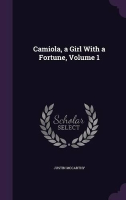 Book cover for Camiola, a Girl With a Fortune, Volume 1