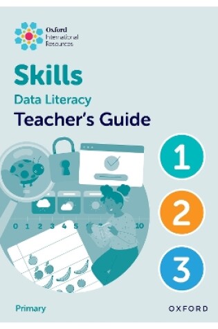 Cover of Oxford International Skills: Data Literacy: Teacher's Guide 1-3