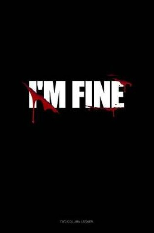 Cover of I'm Fine