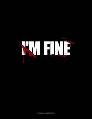 Book cover for I'm Fine