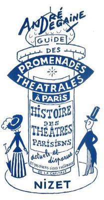 Cover of Guide Des Promenades Theatrales a Paris