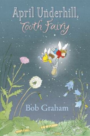 Cover of April Underhill, Tooth Fairy