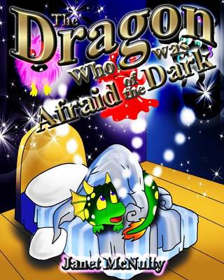 Book cover for The Dragon Who was Afraid of the Dark