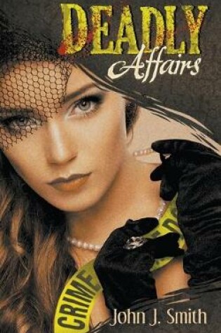 Cover of Deadly Affairs