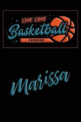 Book cover for Live Love Basketball Forever Marissa