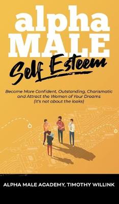 Book cover for Alpha Male Self Esteem