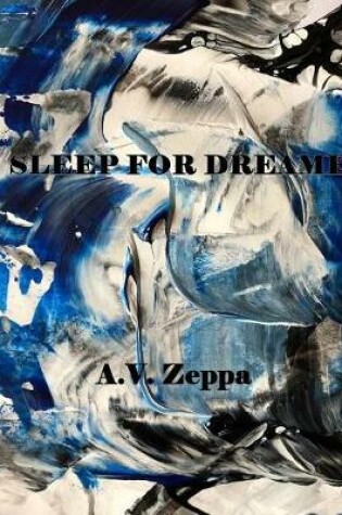 Cover of No Sleep For Dreamers