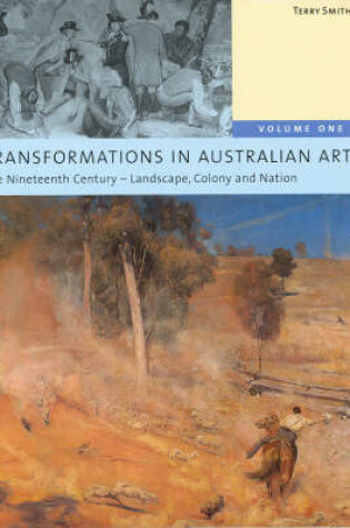 Cover of Transformations Vol 1: Landscape, Colony and Nation