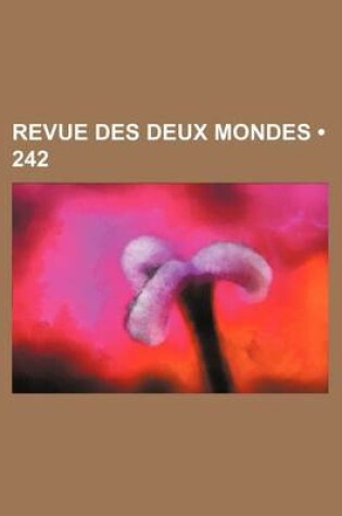 Cover of Revue Des Deux Mondes (242)