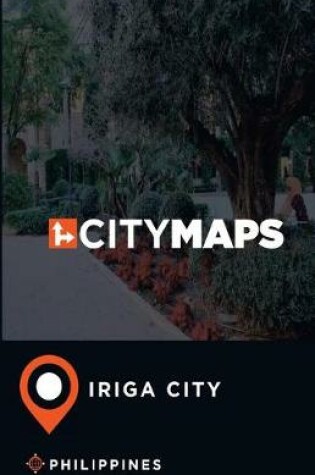 Cover of City Maps Iriga City Philippines