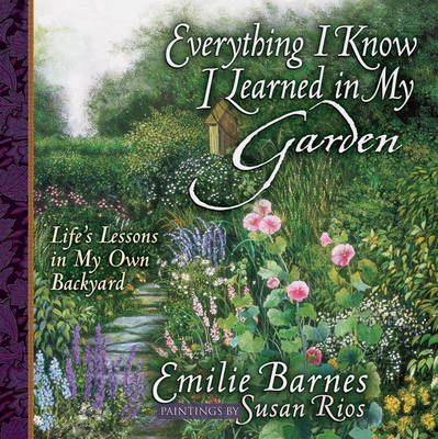 Book cover for Everything I Know I Learned in My Garden