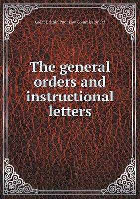 Book cover for The general orders and instructional letters