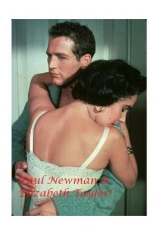 Cover of Paul Newman and Elizabeth Taylor!