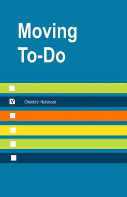 Book cover for Moving to Do Checklist Notebook