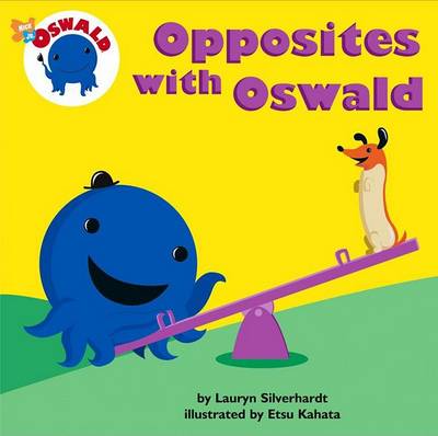 Book cover for Opposites with Oswald