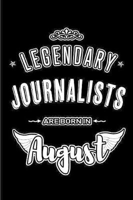 Book cover for Legendary Journalists are born in August