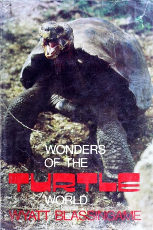 Cover of Wonders of the Turtle World