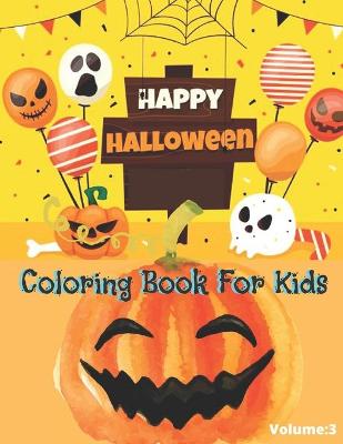 Book cover for Halloween coloring Book For Kids Volume 3