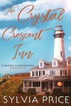 Book cover for The Crystal Crescent Inn Book 4