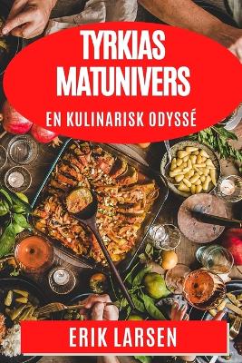 Book cover for Tyrkias Matunivers