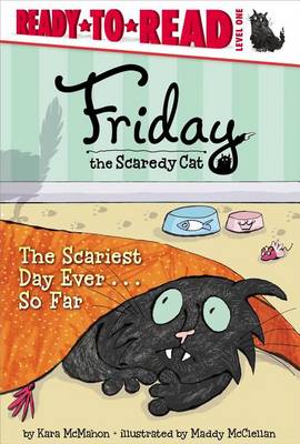 Book cover for The Scariest Day Ever . . . So Far