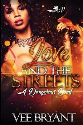 Book cover for Love and The Streets