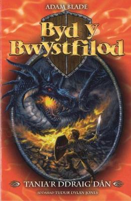 Book cover for Cyfres Byd y Bwystfilod: 1. Tania'r Ddraig Dân