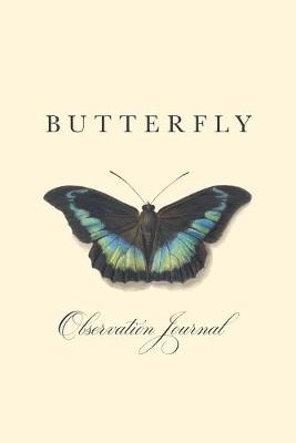 Book cover for Butterfly Observation Journal