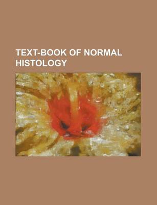 Book cover for Text-Book of Normal Histology