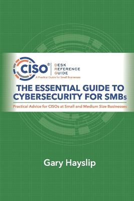 Book cover for The Essential Guide to Cybersecurity for SMBs