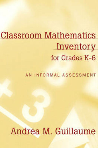 Cover of Classroom Mathematics Inventory for Grades K-6