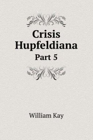 Cover of Crisis Hupfeldiana Part 5