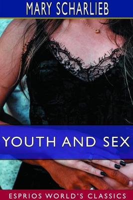 Book cover for Youth and Sex (Esprios Classics)