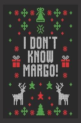 Book cover for I don't know margo