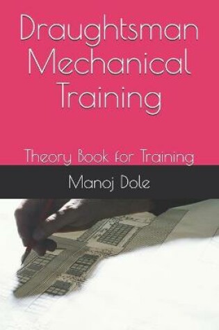 Cover of Draughtsman Mechanical Training