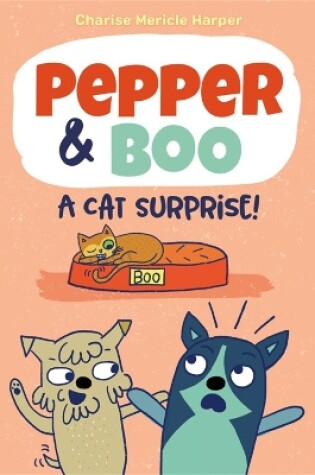 Cover of Pepper & Boo: A Cat Surprise!