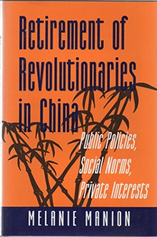 Cover of Retirement of Revolutionaries in China