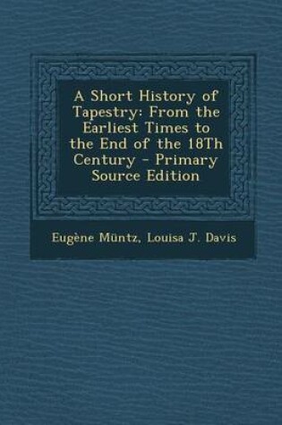 Cover of Short History of Tapestry